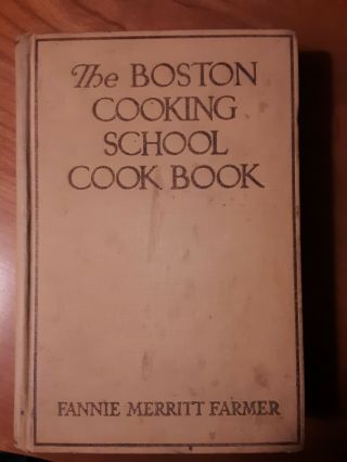 Vintage " The Boston Cooking - School Cook Book " By Fannie Merritt Farmer 1930 Ed