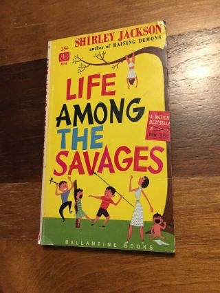 Life Among The Savages,  Shirley Jackson,  Ballantine 337k,  Vintage 1959 1st Ed.