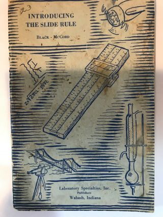 Introducing The Slide Rule By R.  D.  Black & Mary M’cord,  1943,  Pamphlet,  Vintage