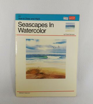 Vtg Book Seascapes In Watercolor: How To Draw & Paint Series Foster/germain