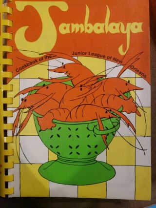 Vintage Cookbook Jambalaya Junior League Of Orleans 1981