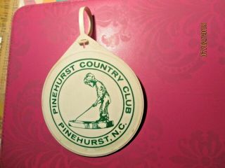 Vintage Pinehurst Country Club Nc Golf Tag