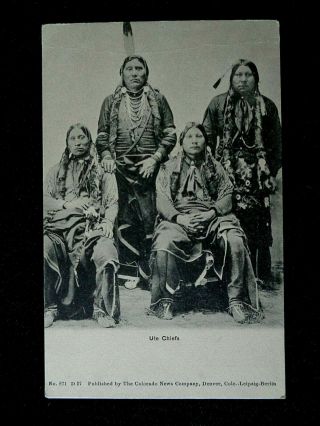 Vintage Postcard - 1901 - 07 Ute Native American Chiefs