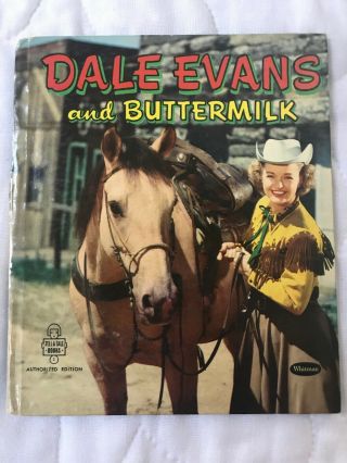 Vintage 1958 Dale Evans And Buttermilk Book