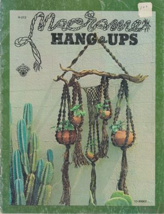 Macrame Hang - Ups Vintage 1973 Pattern Book - Plant Hangers