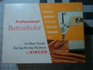 Vintage Singer Buttonholer For Slant Needle Zig - Zag Machines No.  102577