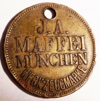 Germany Vintage Token - J.  A.  Maffei Munchen Werkzeugmarke