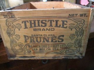 Vintage Fruit Crate Wood Box Thistle Santa Clara/ San Jose Ca.  Brand Prunes Nr