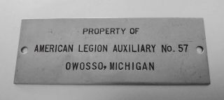 Vintage American Legion: Owosso Michigan Metal Property Tag; Auxiliary 57