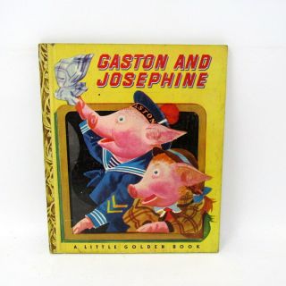 Gaston And Josephine A Little Golden Book English Vintage 1948 65 A 1st Edition