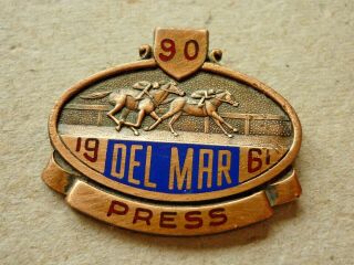 Vintage Usa Horse Racing Racecourse Badge 1961 Del Mar Press Badge America