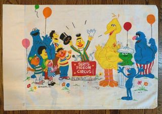 Vtg Sesame Street Jcpenney Muslin Std Pillow Case Muppet Berts Pigeon Circus