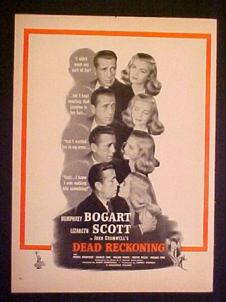 1947 Humphrey Bogart Lizabeth Scott Dead Reckoning Vintage Columbia Movie Ad