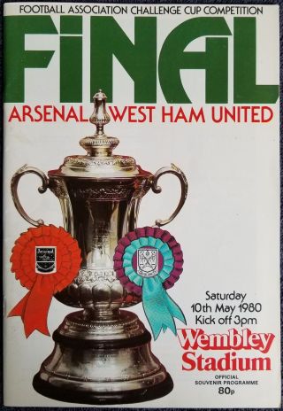 Vintage Arsenal V West Ham United - May 10,  1980 Fa Cup Final Program - Wembley