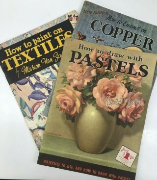 Vintage How To Enamel On Copper Draw On Pastels Paint On Textiles Walter Foster