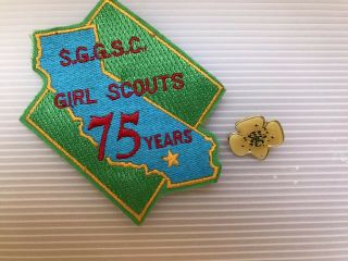 Vintage 75 Year Girl Scout Celebration Patch & Pin San Gorgonio G S Council