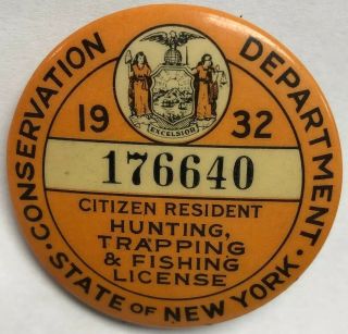 1932 Ny Conservation Resident Citizen Hunting Fishing Trapping License Pin Badge