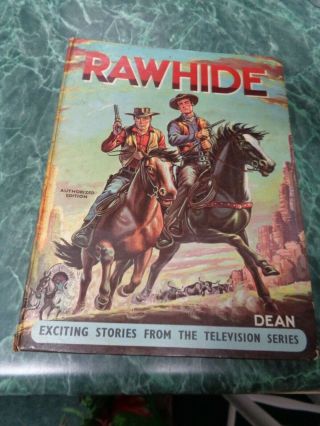 Vtg 1961 Rawhide Exciting Stories From The Tv Series Book