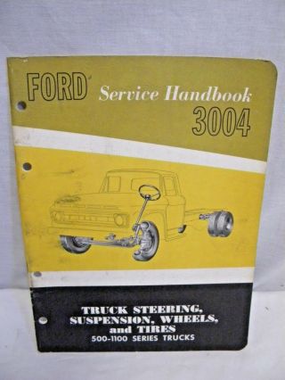 Vintage 1962 Ford Truck Steering Suspension Shop Service Handbook 3004