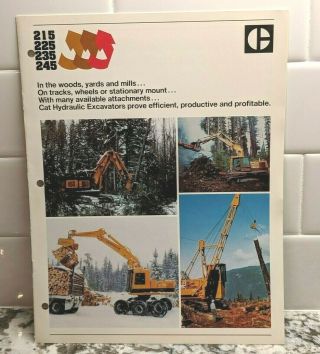 Vintage Cat Hydraulic Excavators Model 215 225 235 245 Crawlers Logging Brochure