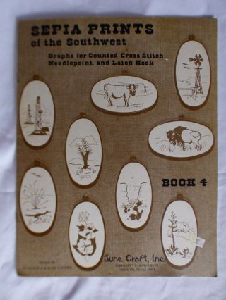 Vtg 1981 Sepia Prints Of The Southwest Counted Cross Stitch Design Pattern Book