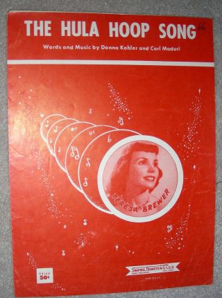 1958 The Hula Hoop Song Vintage Sheet Music Teresa Brewer By Kohler,  Maduri