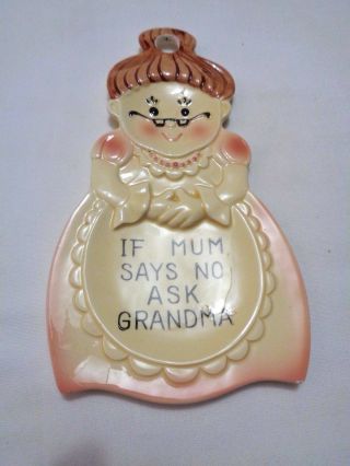 Vintage Ceramic Spoon Holder Grandma Shape " If Mum Says No Ask Grandma "