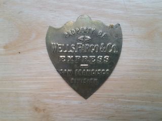 Vintage Property Of Wells Fargo Express San Francisco Division Brass Tag