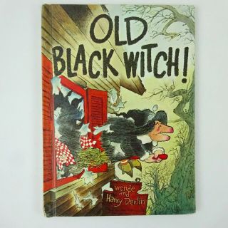 Old Black Witch By Wende And Harry Devlin 1966 Vintage Childrens Hardcover Book