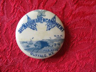 Vintage 1897 Gar 31st National Encampment,  Buffalo Ny Celluloid Badge Pin -