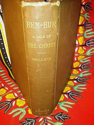 Vintage Ben - Hur A Tale Of The Christ By Lew Wallace,  1st,  1880,