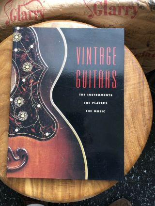 Book: “vintage Guitars: The Instruments,  The Players,  The Music”