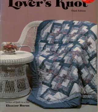 Vintage Quilt Pattern Book Lovers Knot By Eleanor Burns