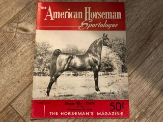 Saddlebred Vintage American Horseman February,  1953 Grand Old Treasure