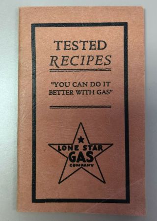 Vintage Lone Star Gas Company Recipes Booklet