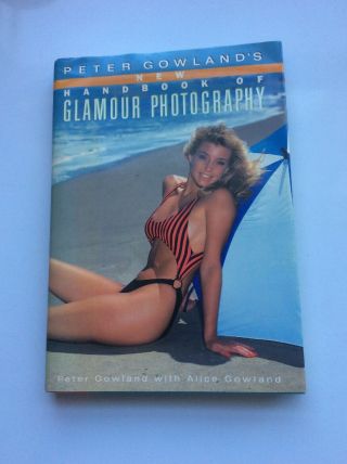 1988 Handbook Of Glamour Photography By Peter Gowland Vintage Book Hcdj