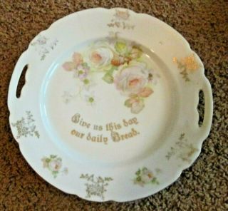 Vintage Made in Germany Two Handled Cake Plate Give Us This Day Our Daily Bread 5