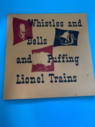 Vintage Lionel Trains 78 Rpm Record Whistles And Bells & Puffing Trains 1949