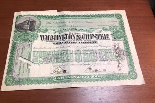 Vintage 1898 Wilmington & Chester Traction Company.  Stock Certificate