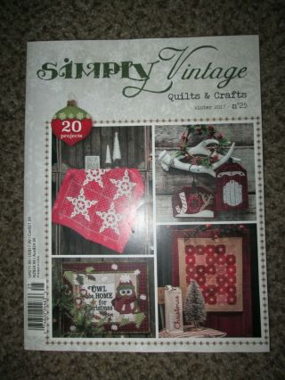 Simply Vintage Quilts & Crafts 2017