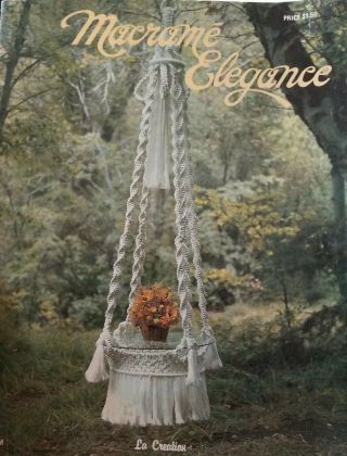 Macrame Elegance 1 Vintage Pattern Instruction Book Plant Hangers 1976