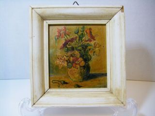 Vintage Mid Century Modern Flowers In Vase Miniature Oil Painting 5 " X 4.  5 "