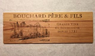 1 Rare Wine Wood Panel Chateau Bouchard Père & Fils Vintage Crate Box 3/19 589