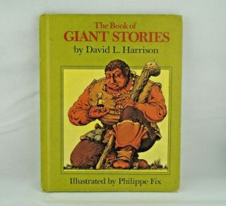 Book Of Giant Stories David L Harrison Philippe Fix 1972 Vintage Childrens Book
