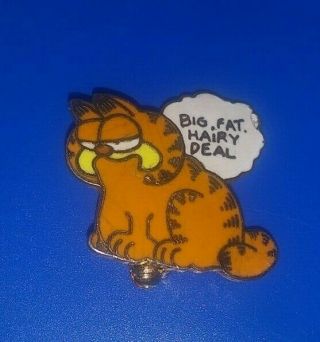 1978 Cartoon Garfield Orange Cat " Big Fat Hairy Deal " Vintage United Feature Pin