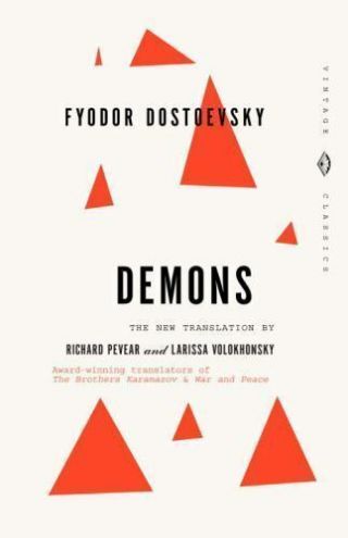 Demons: A Novel In Three Parts (vintage Classics) Dostoevsky,  Fyodor Paperback