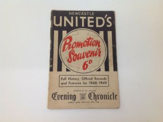 Newcastle United Promotion Souvenir 1948 - 1949 Vintage Programme