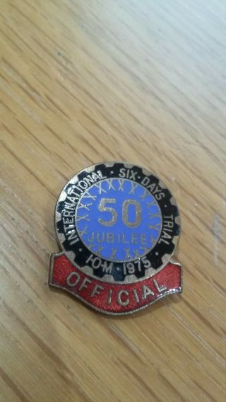 Vintage 1975 International Six Days Trial Isle Of Man 50 Jubilee Official Badge