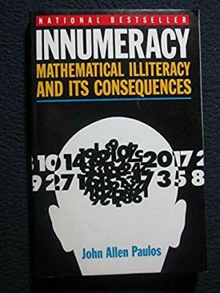 Innumeracy: Mathematical Illiteracy And Its Consequences (vintage) [jan 16,  19.