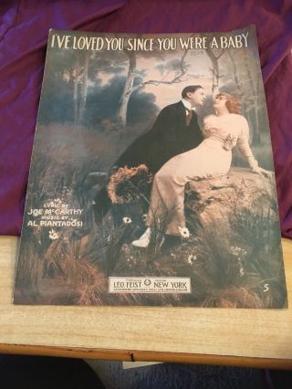 Vintage Sheet Music,  Ive Loved You Since You Were A Baby 1914 Mccarthy/piantado